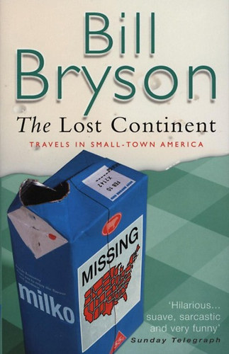 Bill Bryson - The Lost Continent