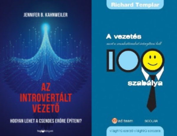 Richard Templar, Richard Templar, Richard Templar, Richard Templar, Richard Templar, Richard Templar, Jennifer B. Kahnweiler Jennifer B. Kahnweiler - 2 db tanácsadó üzleti vezetőknek: Az introvertált vezető - Hogyan lehet a csendes erőre építeni? + A vezetés 100 szabálya