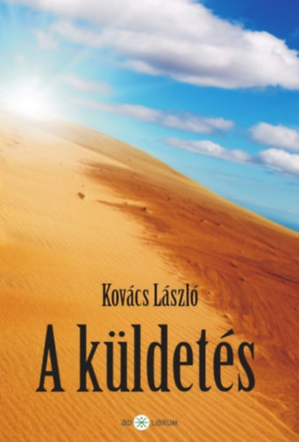 Kov�cs L�szl� - A k�ldet�s