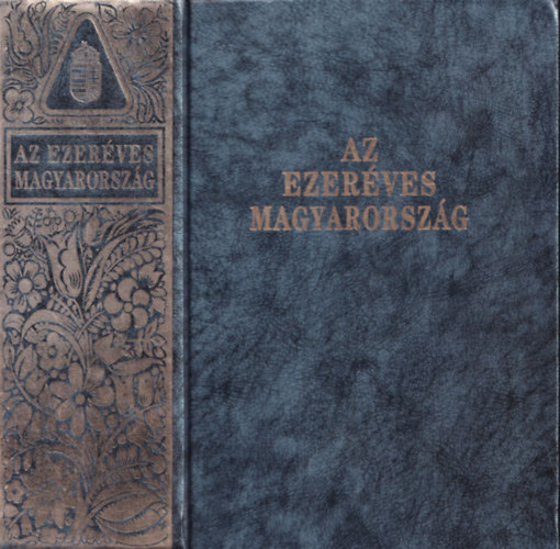 Az ezerves Magyarorszg (reprint)