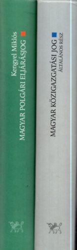 Fazekas Marianna-Ficzere Lajos Kengyel Miklós - Magyar polgári eljárásjog- Magyar közigazgatási jog ( 2 mű együtt )