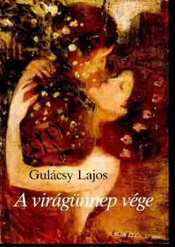 Gulcsy Lajos - A virgnnep vge