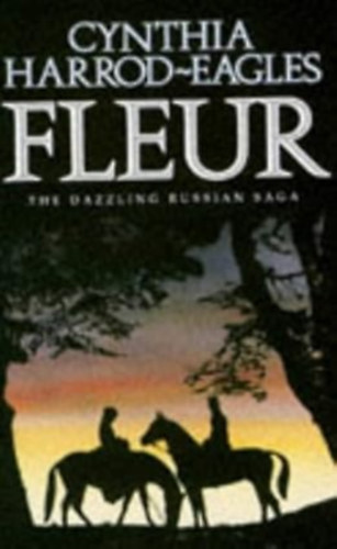 by Cynthia Harrod-Eagles  (Author) - Fleur  -  The dazzling Russian Saga