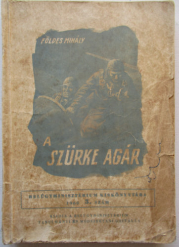 Földes Mihály - A szürke Agár