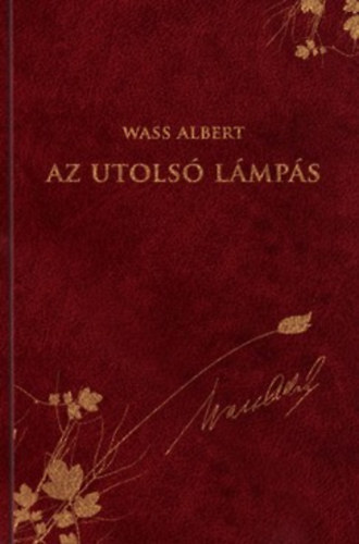 Wass Albert - Az utols� l�mp�s (d�szkiad�s 24.)