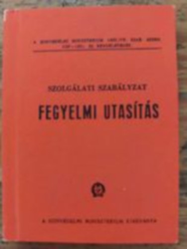 Szolglati szablyzat - Fegyelmi utasts