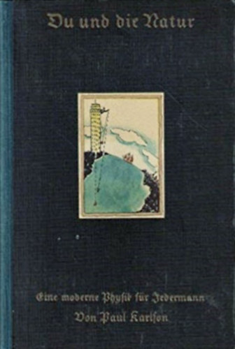 Paul Karlson - Du und die Natur
