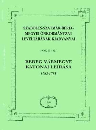 Pók Judit (Szerk.) - Szabolcs-Szatmár-Bereg megye (1782-1785)