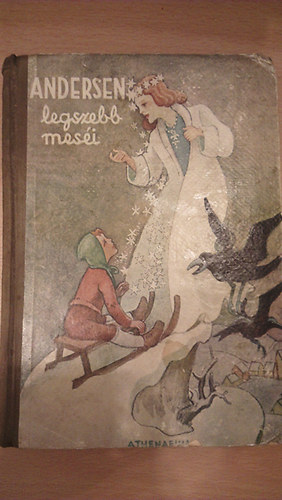 Hans Andersen - Andersen legszebb meséi