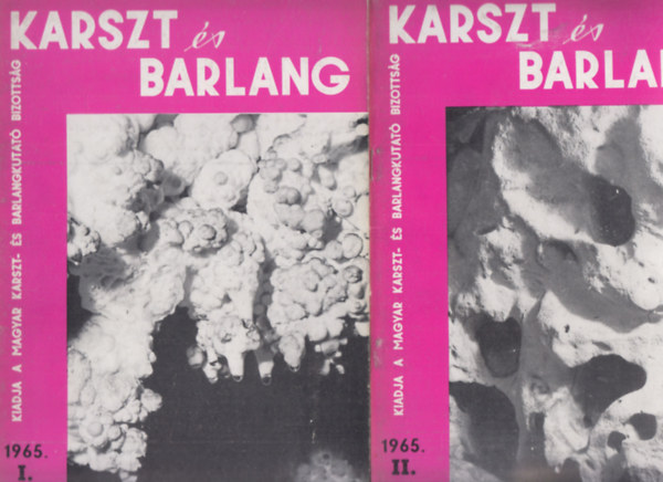 Dr. Balázs Dénes  (szerk.) - Karszt és barlang 1965/I-II.