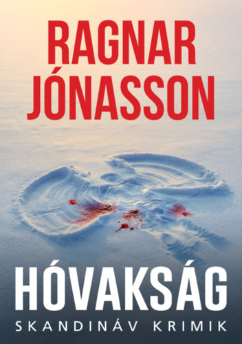 Ragnar Jónasson - Hóvakság