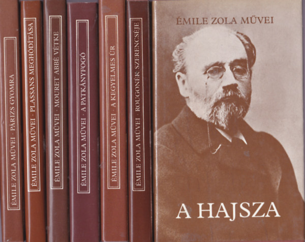 7 db kny az mile Zola mvei sorozatbl: A Hajsza, Rougonk Szerencsje, A Kegyelmes r, A Patknyfog,Mouret abb vtke, Plassans meghdtsa, Prizs gyomra