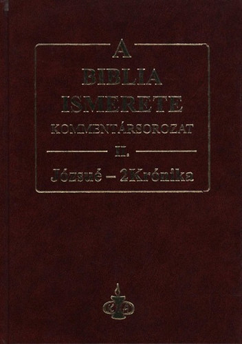 A Biblia ismerete II. - Jzsu - 2Krnika