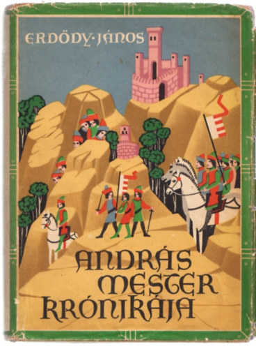 Erddy Jnos - Andrs mester krnikja