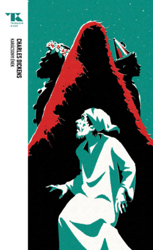 Charles Dickens - Kar�csonyi �nek