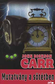 John Dickson Carr - Mutatvány a sötétben