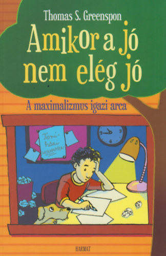 Thomas S. Greenspon - Amikor a j nem elg j