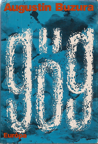 Augustin Buzura - G�g