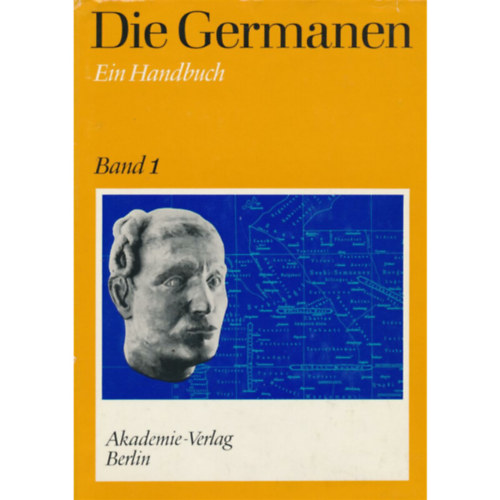 Bruno Krger - Die Germanen - Ein Handbuch Band 1