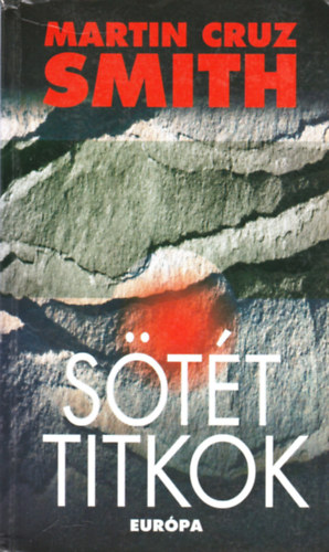 Martin Cruz Smith - Stt titkok