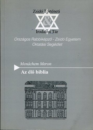 Menáchem Meron - Az élő biblia