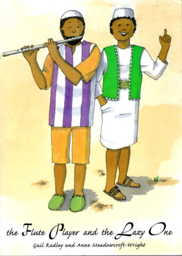 Gail Radley - The Flute Player and the Lazy One