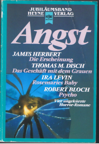 Thomas M. Disch, Ira Levin, Robert Bloch James Herbert - Angst