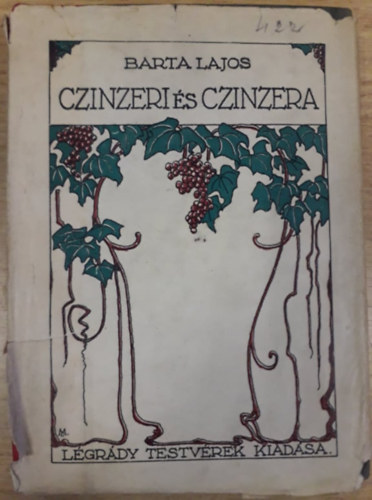 Barta Lajos - Czinzeri �s Czinzera