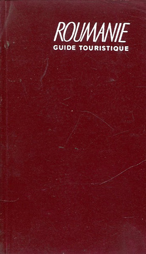 Roumanie - Guide Turistique