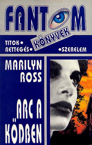 Marilyn Ross - Arc a k�dben