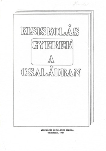 Tornyi Barnabs - Kisiskols gyerek a csaldban