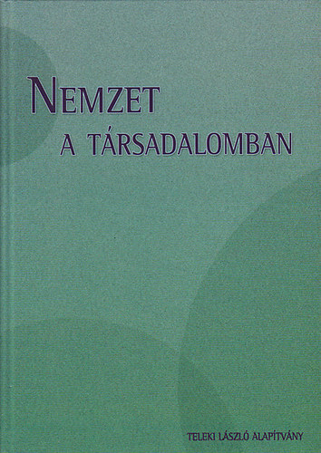 Fedinec Csilla (szerk.) - Nemzet a társadalomban