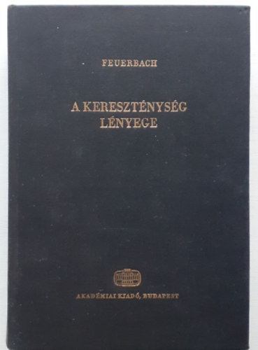 Feuerbach - A kereszt�nys�g l�nyege