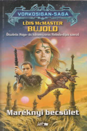 Lois McMaster Bujold - Maréknyi becsület