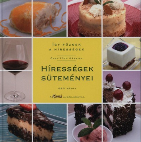 Őszy-Tóth Gábriel - Hírességek süteményei