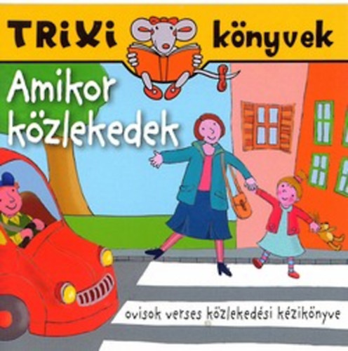 Simonnfekete Sarolta - Amikor kzlekedek