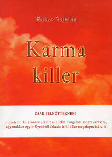 Balázs Valéria - Karma killer
