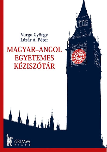 Lzr A. Pter; Varga Gyrgy - Magyar-angol Egyetemes Kzisztr