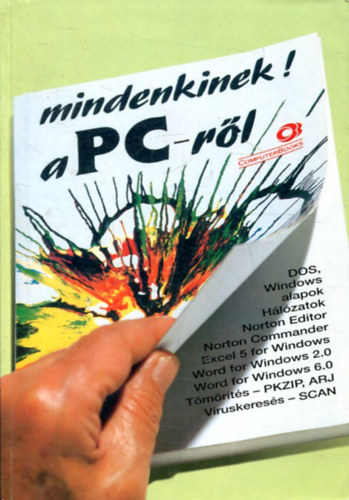 Benk� Tiborn� - Mindenkinek! A PC-r�l