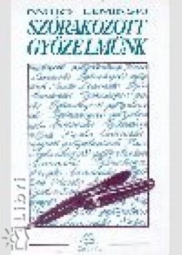 Paulo Leminski - Sz�rakozott gy�zelm�nk