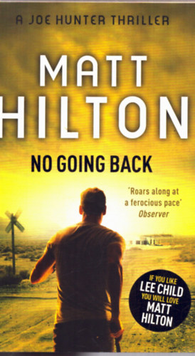 Matt Hilton - No Going Back: The Seventh Joe Hunter Thriller