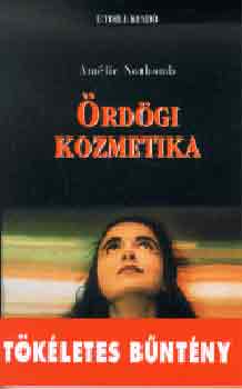 Am�lie Nothomb - �rd�gi kozmetika