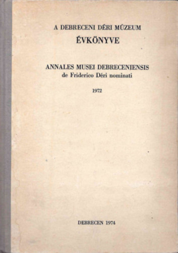 Dankó Imre - A Debreceni Déri Múzeum Évkönyve 1972.