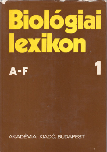 Straub F. Brun - Biolgiai lexikon A-F 1.