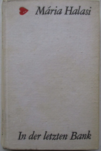 M�ria Halasi - In der letzten Bank