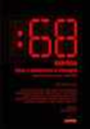 Barcsi Tamás; Szabó Gábor - 68 kísértése - Írások az ellenkultúráról és örökségéről