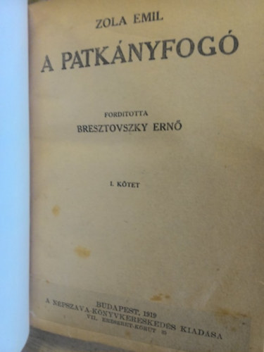 Émile Zola - A patkányfogó I-II.