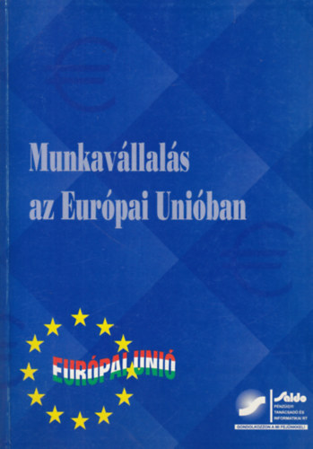 Saldo - Munkav�llal�s az Eur�pai Uni�ban