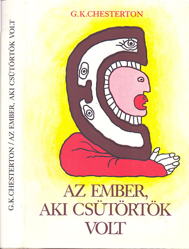 G.K Chesterton - Az ember, aki Cs�t�rt�k volt - R�m�lom