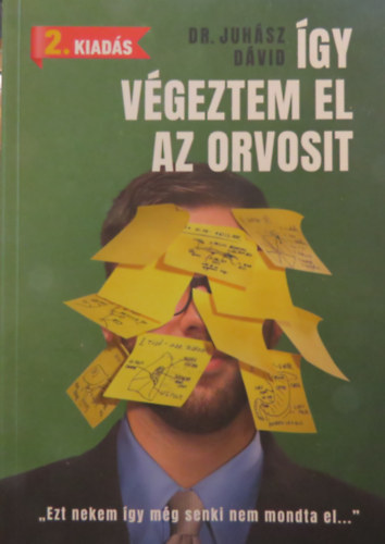 Juhász Dávid - Így végeztem el az orvosit